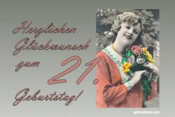 21. Geburtstag  Frau Blumenstrauß Antik